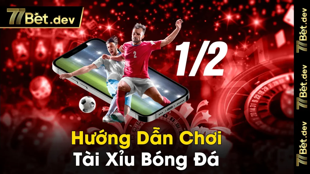 tài xỉu bóng đá 01